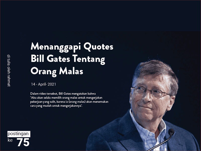 Cover for Menanggapi Quotes Bill Gates Tentang Orang Malas